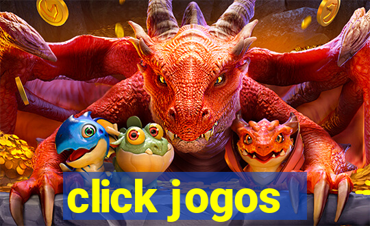 click jogos - ganhar dinheiro